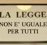 LA LEGGE NON E' UGUALE PER TUTTI_n