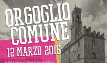 Associazione Comuni Dimenticati, Volterra 12 Marzo 2016: sanità, identità, territorio