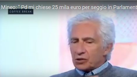 Mineo: il Pd mi chiese 25mila euro per il seggio in Parlamento