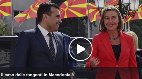 Il caso delle tangenti in Macedonia, “Mogherini parli”