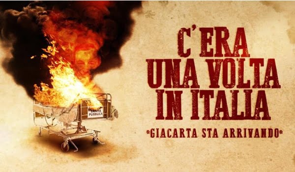 C'era una volta in Italia, Giacarta sta arrivando