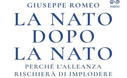 Giuseppe Romeo, "La Nato dopo la Nato"