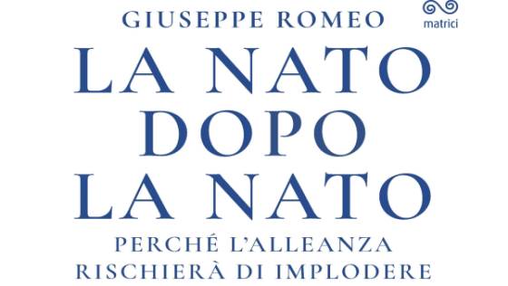 Giuseppe Romeo, "La Nato dopo la Nato"