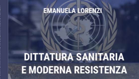 Dittatura sanitaria e moderna resistenza