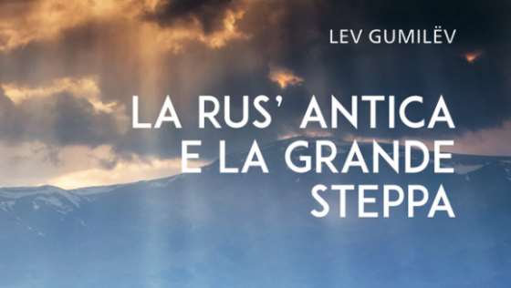 La Rus’ antica e la Grande Steppa