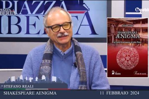 PIAZZA LIBERTA’: SHAKESPEARE AENIGMA con il regista Stefano Reali PIAZZA LIBERTA': SHAKESPEARE AENIGMA con il regista Stefano Reali