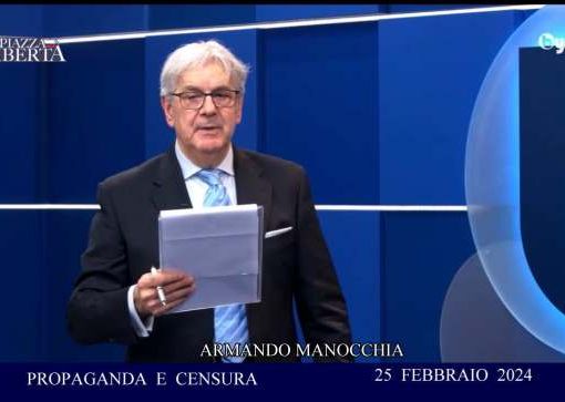 Propaganda e censura. PIAZZA LIBERTA', intervento di Armando Manocchia
