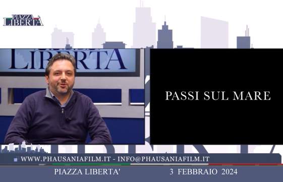 PIAZZA LIBERTA', "Passi sul mare" con Massimo Selis