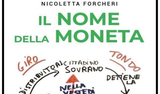 "Il nome della moneta", il libro di Nicoletta Forcheri
