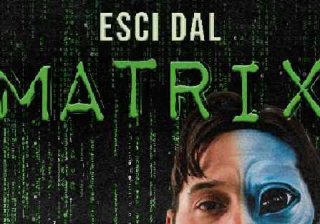 Esci dal Matrix