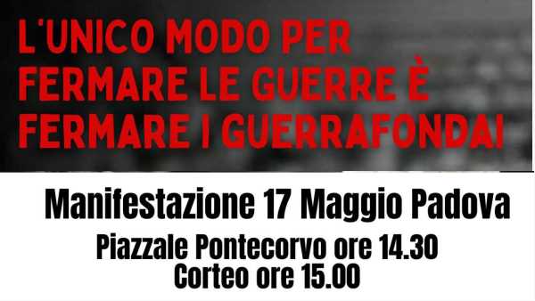 Padova, sabato 17 maggio: manifestazione per la pace Padova, sabato 17 maggio: manifestazione per la pace