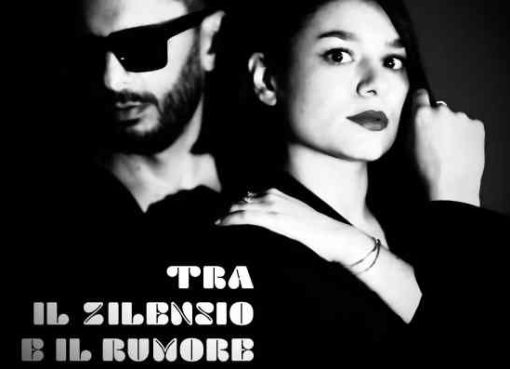Il nuovo singolo di ‘Dopo il ciao’: “Tra il silenzio e il rumore” Dopo il ciao