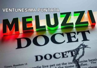 MELUZZI DOCET, ventunesima puntata