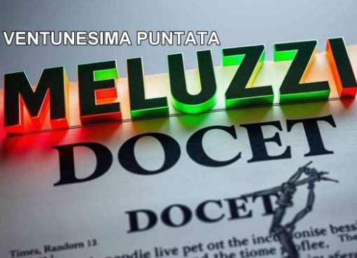 MELUZZI DOCET, ventunesima puntata